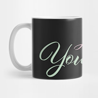 Love yourself affirmation Mug